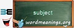 WordMeaning blackboard for subject